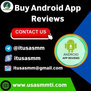Buy Android App Reviews