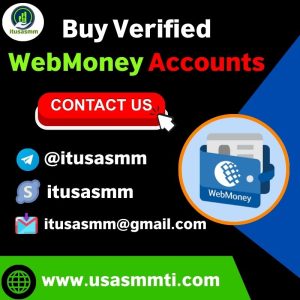 Buy Verified WebMoney Accounts